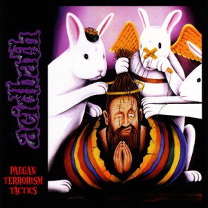 Acid Bath - Paegan Terrorism Tactics