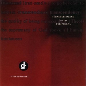 Disembowelment - Transcendence into the Peripheral