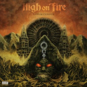 High-On-Fire-Luminiferous