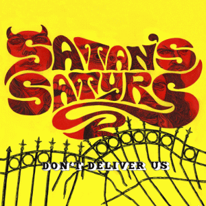satans-satyrs-dont-deliver-us